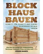 Blockhaus bauen ein Buch von Julian Haertl Cover