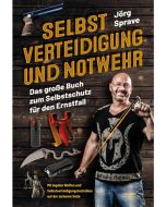 Jörg Sprave Selbstverteidigung und Notwehr Buch