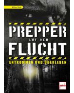 Prepper auf der Flucht