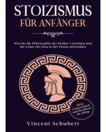 Stoizismus für Anfänger ein Buch von Vicent Schubert Cover