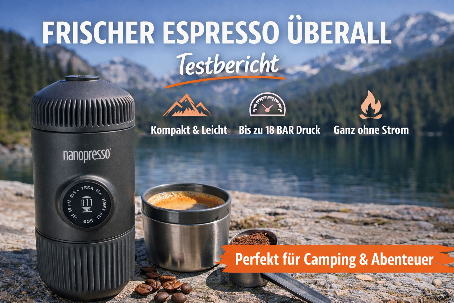 Nanopresso Test – Espresso unterwegs mit der tragbaren Espressomaschine