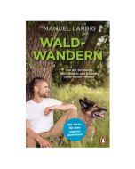 Waldwander Manuel Larbig